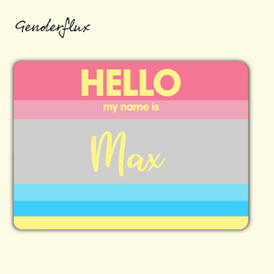 Hello My Name Is Max - Custom Personalized Genderflux Flag Sticker