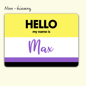 Hello My Name Is Max - Custom Personalized Non-Binary Flag Stickers
