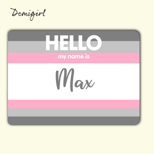 Hello My Name Is Max - Custom Personalized Demigirl Flag Sticker