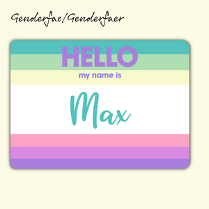 Hello My Name Is Max - Custom Personalized Genderfae/Genderfaer Flag Sticker