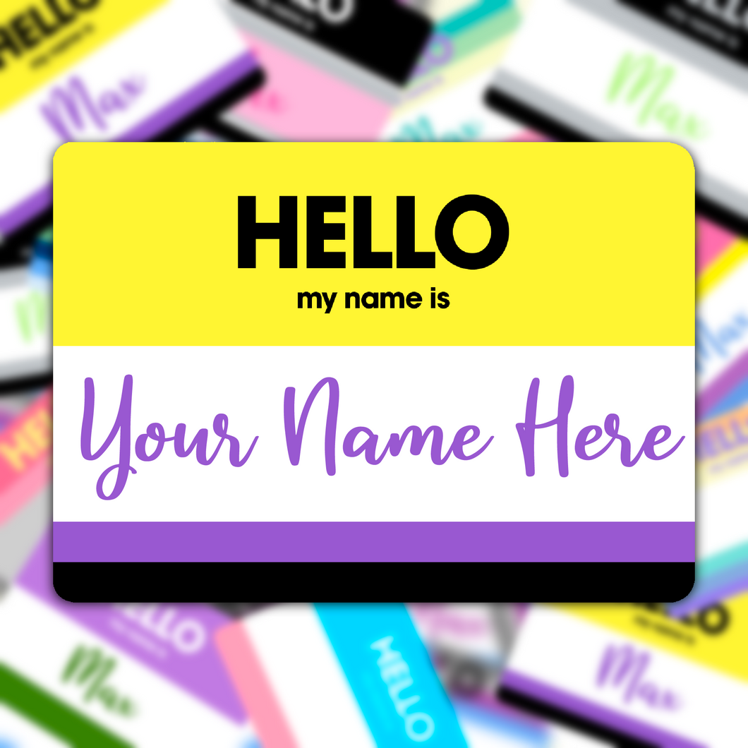 Hello My Name Is Max - Custom Personalized Non-Binary Flag Stickers