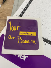 Load image into Gallery viewer, She-Ra Inspired Your Imperfections are Beautiful Vinyl Sticker
