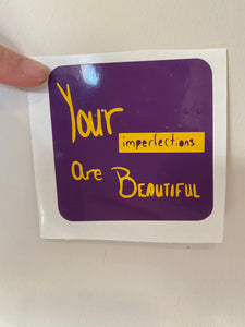 She-Ra Inspired Your Imperfections are Beautiful Vinyl Sticker